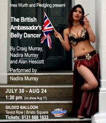 The British Amabassador's Belly Dancer at the Gilded Balloon